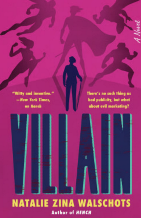 ARC Review: Villain by Natalie Zina Walschots