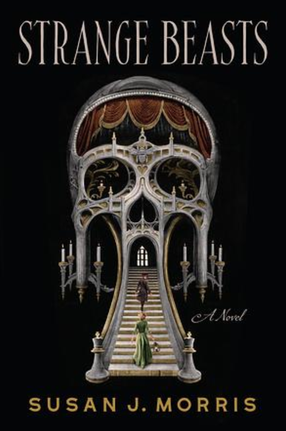 Strange Beasts by Susan J. Morris