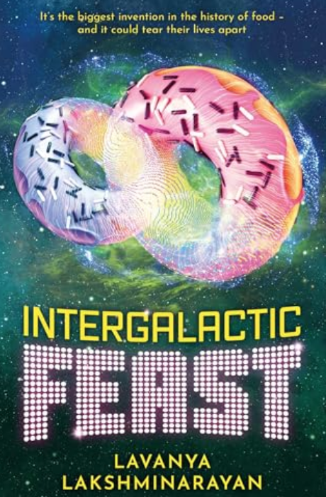 ARC Review: Intergalactic Feast by Lavanya Lakshminarayan