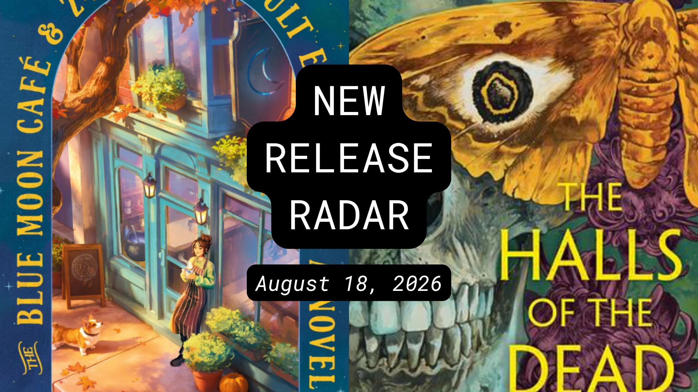 New Sci-Fi, Fantasy, Horror Releases: August 18, 2026